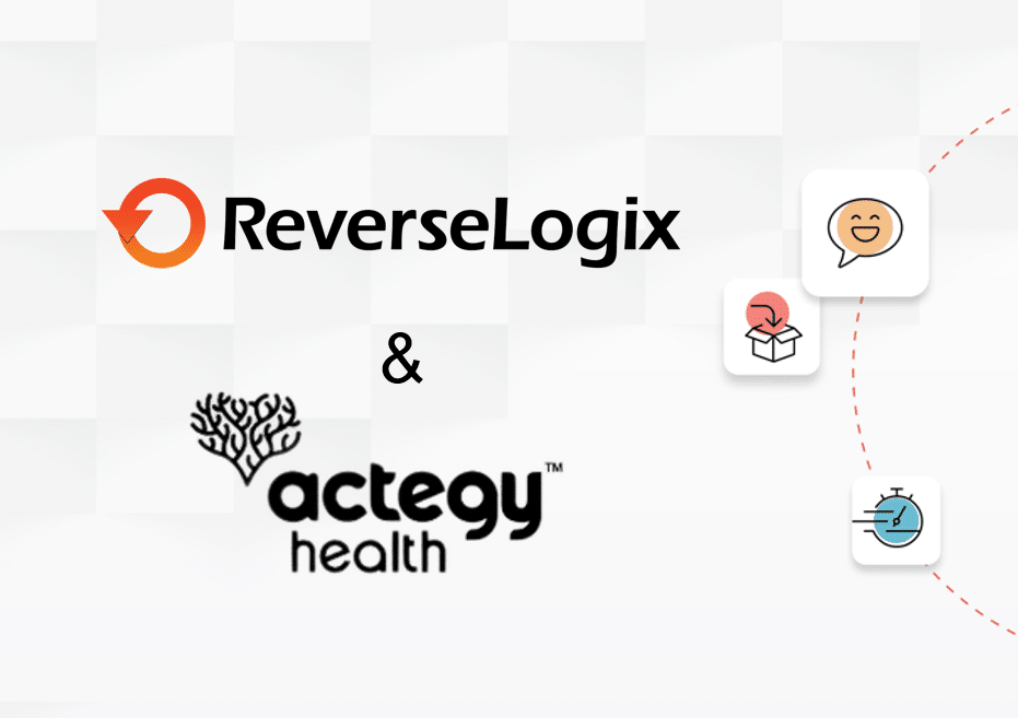 Actegy Health and ReverseLogix Partnership