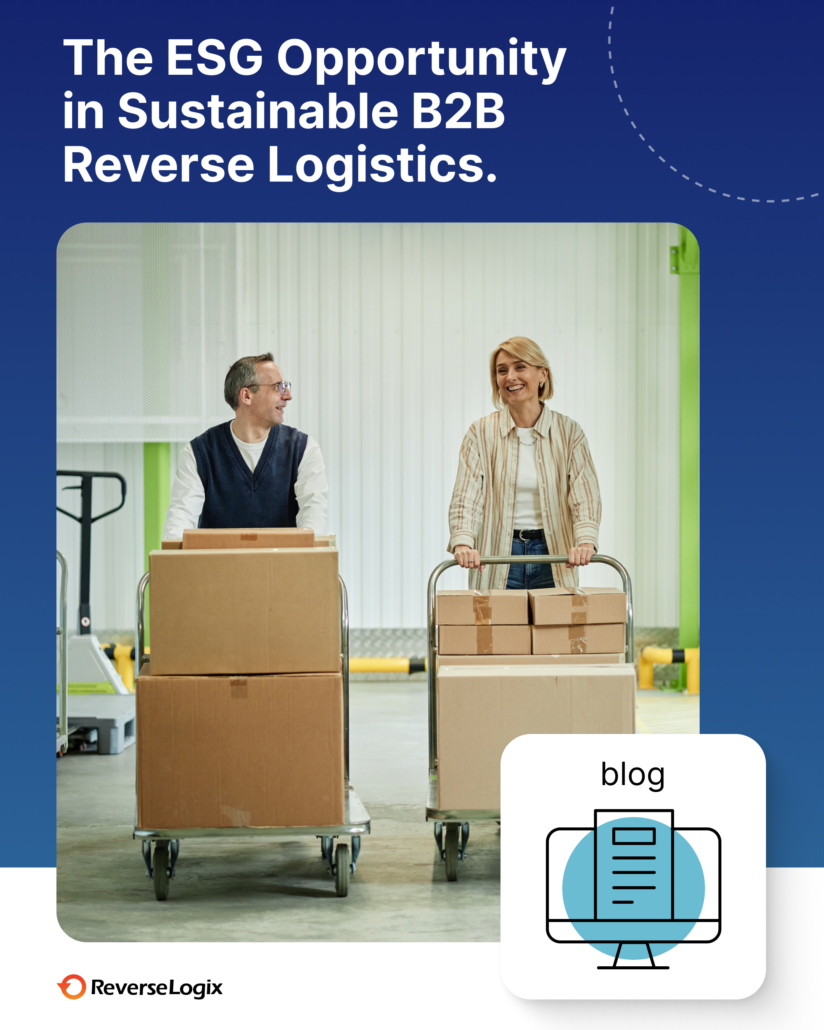 The ESG Opportunity in Sustainable B2B Reverse Logistics | ReverseLogix