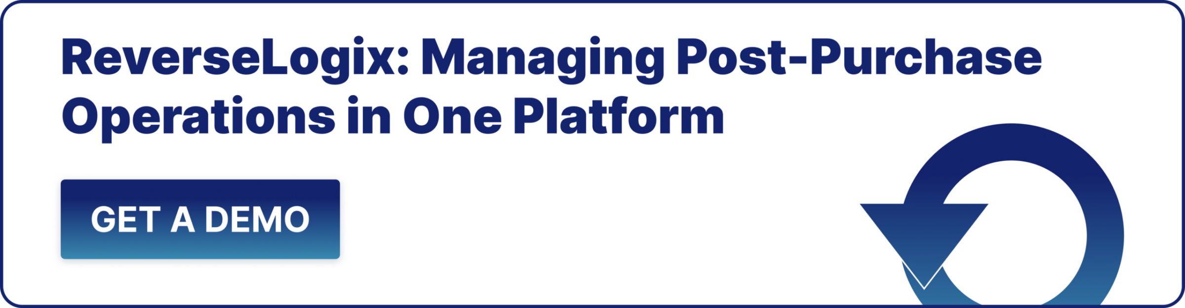 ReverseLogix: managing post-purchase operations in one platform, with a Get a demo button